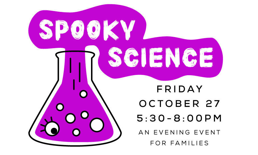 Spooky Science happens on October 27th, 2023